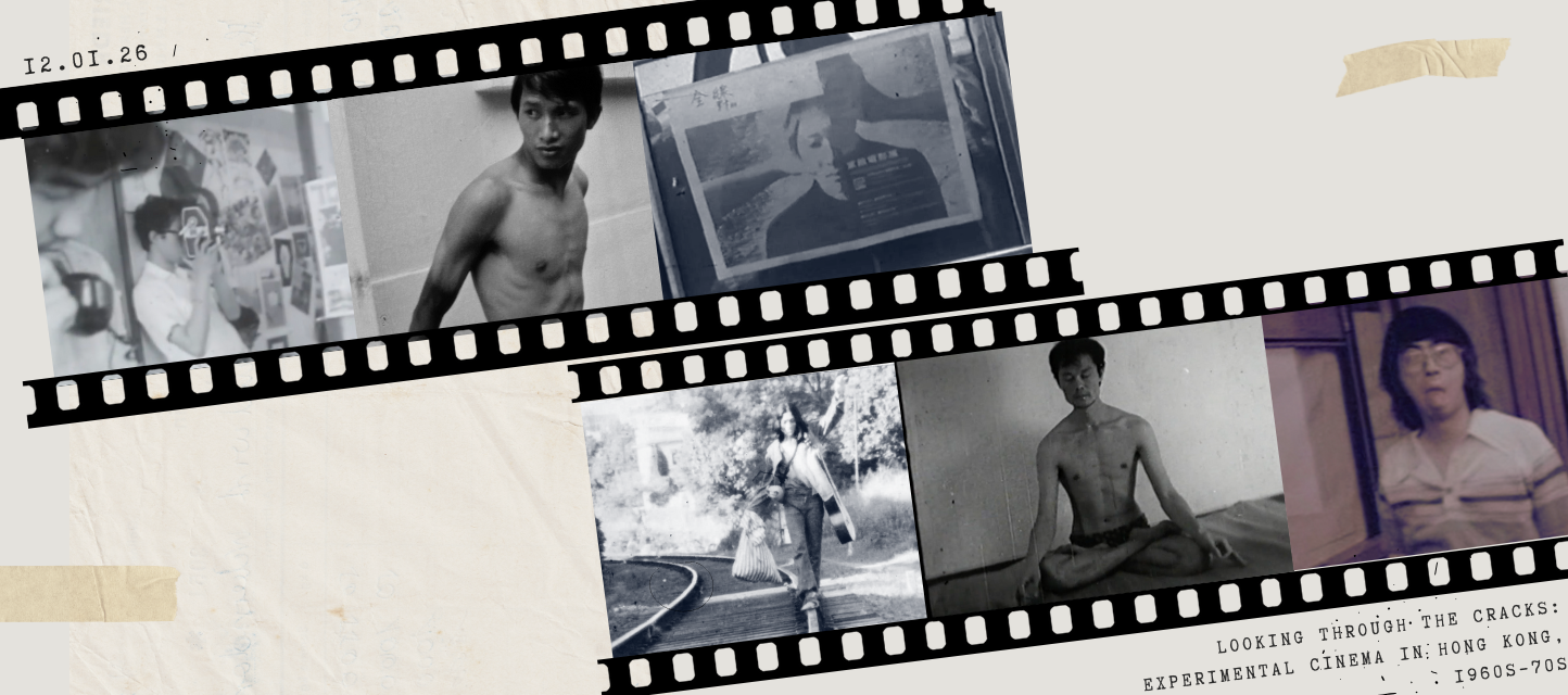 Looking Through the Cracks: Experimental Cinema in Hong Kong, 1960s–70s